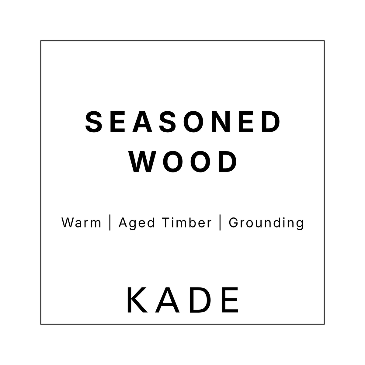 SEASONED WOOD - 6 oz Soy Candle